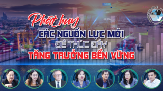 Phát huy các nguồn lực mới để thúc đẩy tăng trưởng bền vững